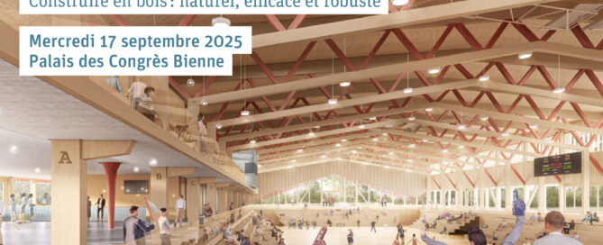 Maison des Sports de Colovray présentée à la Journée de la construction bois au Palais des Congrès de Bienne